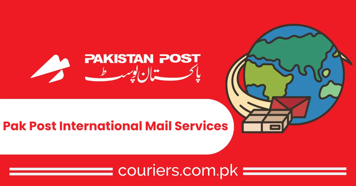 Pakistan Post International Mail Services - Couriers PK